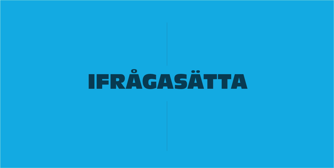 IFRÅGASÄTTA